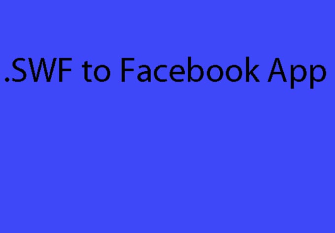 convert your flash file or website to a Facebook App