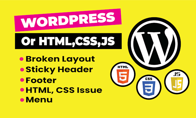 fix wordpress broken layout, sticky header, footer, menu, html or CSS issue