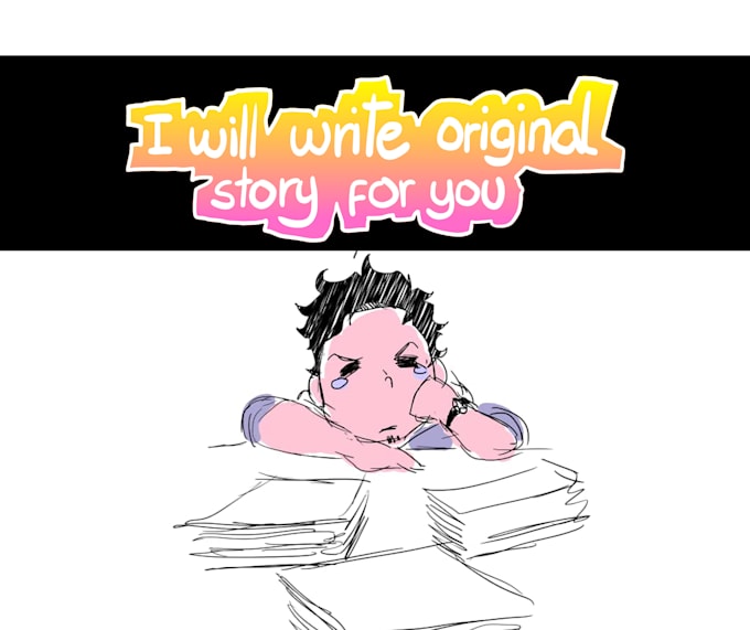 write a original story for you