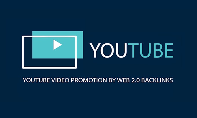 do video SEO by web 2 0 backlinks for organic youtube promotion