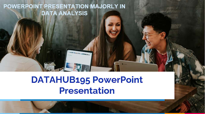 I will design a professional powerpoint presention and poster in data analytics