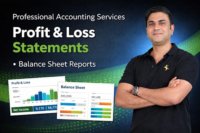 do accounting and prepare profit and loss and balance sheet statements