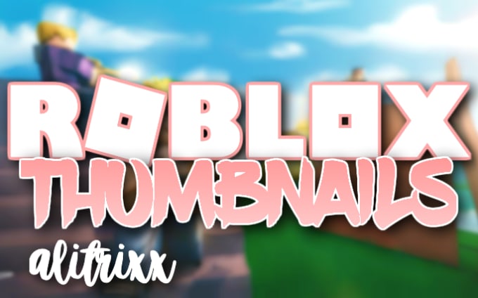 Make You A Custom Roblox Thumbnail By Jackxwhalen - knchim i will make you a roblox thumbnail picture for 5 on wwwfiverrcom