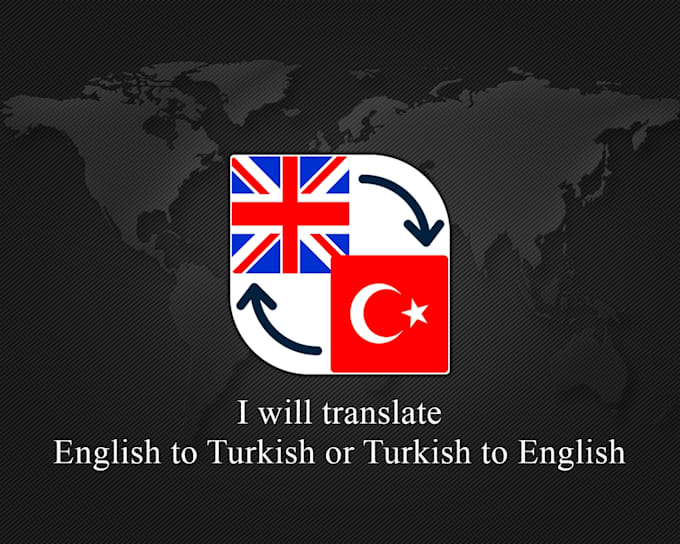 Translate English To Turkish Or Turkish To English By Mustafakemalk We can actually translate from english into 44 languages. translate english to turkish or turkish