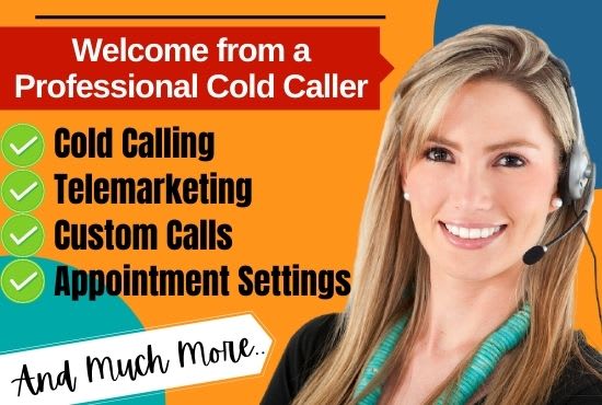 I will do USA cold calls, appointment setting, telemarketing, outbound calls