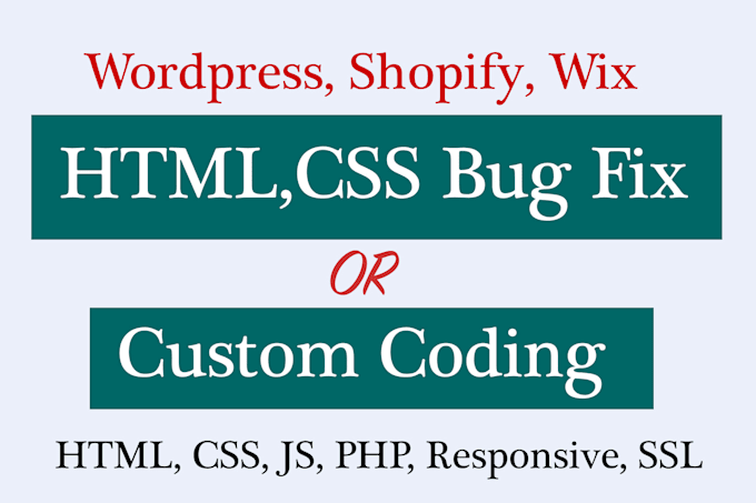Fix html,css,js issue, shopify, wordpress or custom coding issue ...