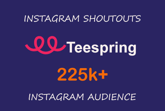 do instagram shoutout to teespring collection