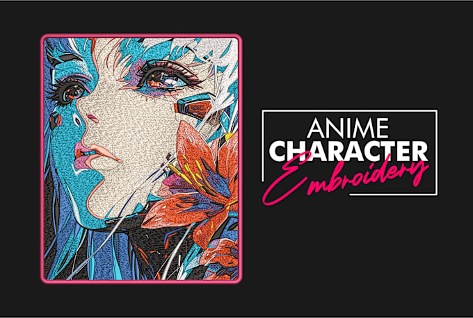 convert any cartoon, anime, or fictional character illustration into embroidery