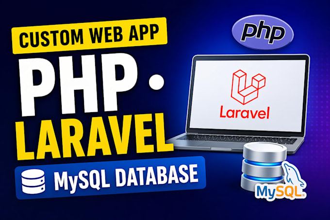 build custom PHP laravel web application with mysql