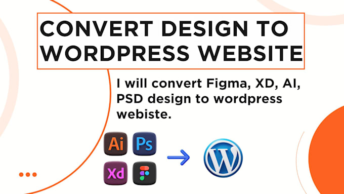 convert xd, figma PSD ai to wordpress website with elementor