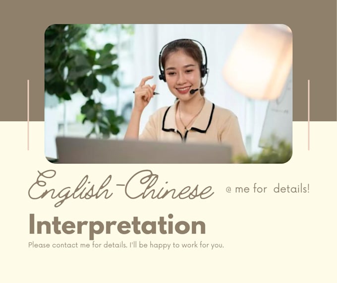 provide interpretation of english and mandarin chinese