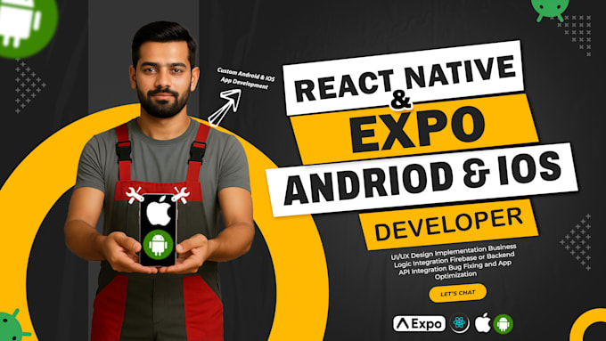be your expert expo and react native mobile developer
