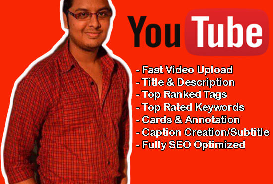 upload your videos to your youtube channel with fully SEO optimized