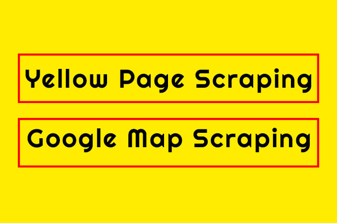 do yellow pages scraping and google map business scraping