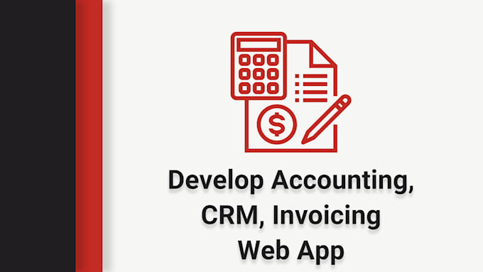 develop accounting, crm, invoicing web app from your excel