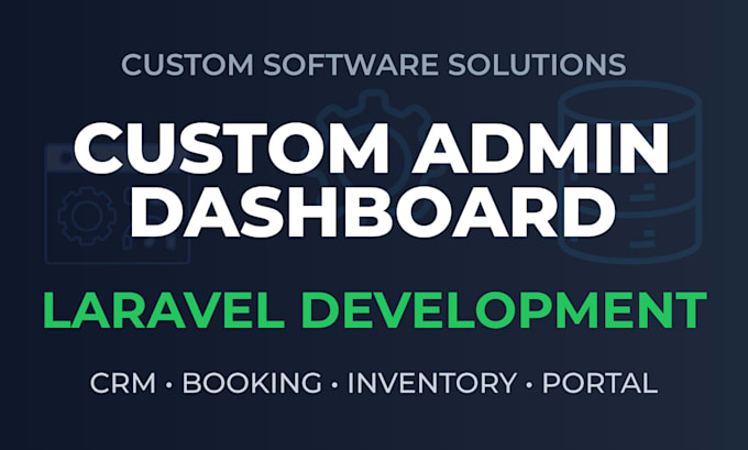 build custom admin dashboard or management system in laravel