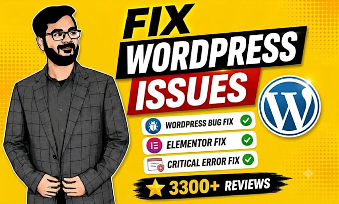 fix wordpress issues, errors, bug or elementor problems