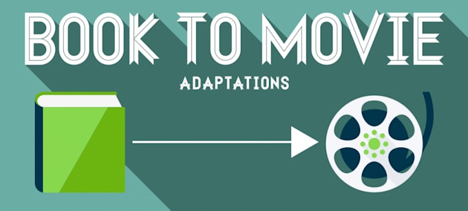 turn your book, story or novel into a screenplay