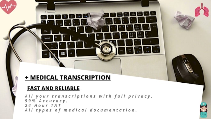 do medical transcription and manage emr with confidentiality