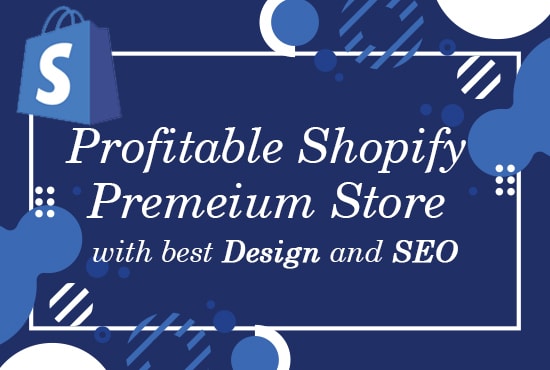 design shopify dropshipping store with SEO