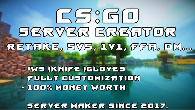 make csgo server with ws, knife, gloves for you