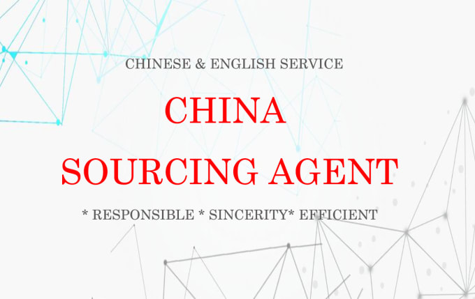I will be your china sourcing agent purchasing assistant