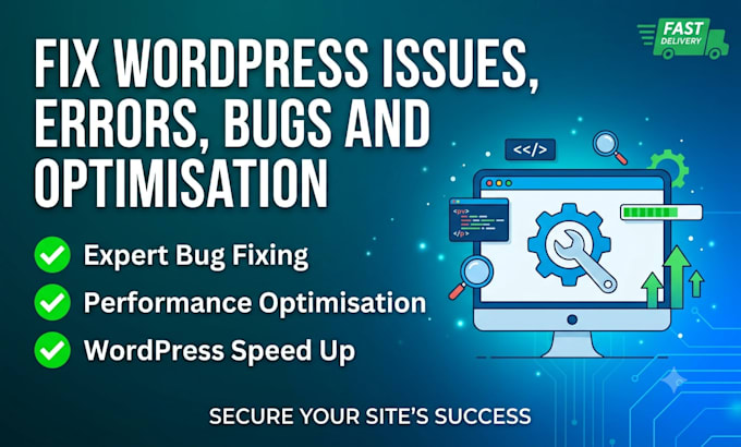 fix wordpress issues, errors, bugs, and speed optimization