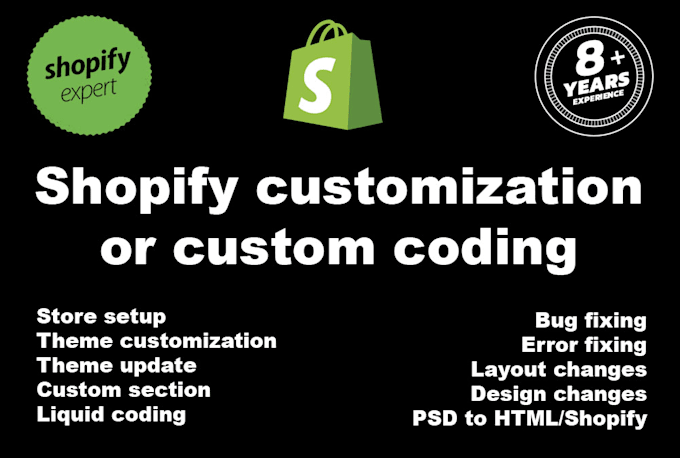 do shopify customization or custom coding or error fixing