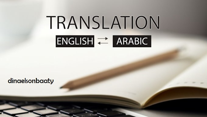 Do Perfect Translation English To Arabic And Vice Versa By 