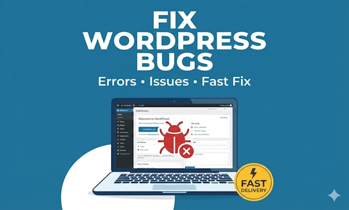 fix wordpress bugs, issues, errors and fast debugging