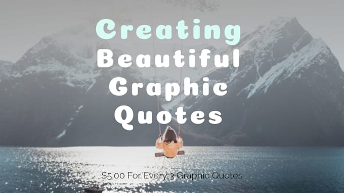 Create beautiful graphic quotes for you by Roviannecesa | Fiverr