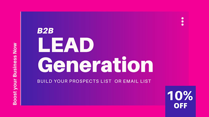 I will do b2b lead generation and contact list building