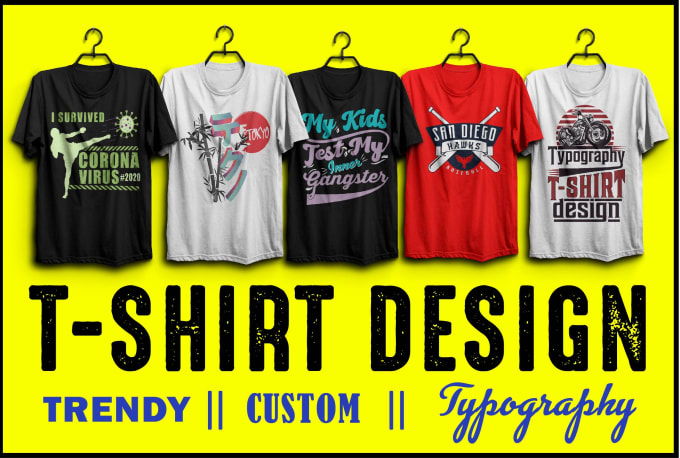Create trendy custom and typography tshirt design by Akibtanjil | Fiverr