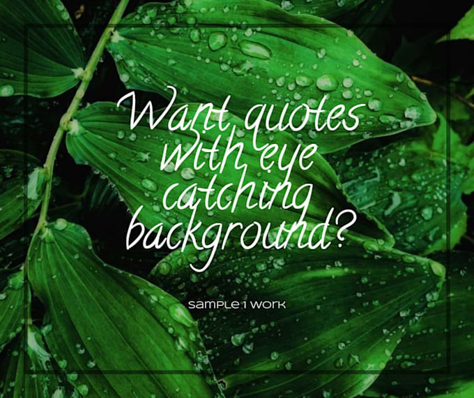 Create eye catching background design for your quotes by Mattcarino12 ...