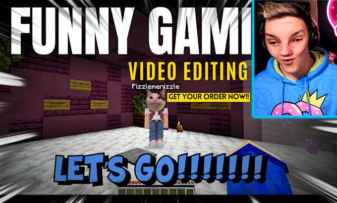 do a funny gaming video editing