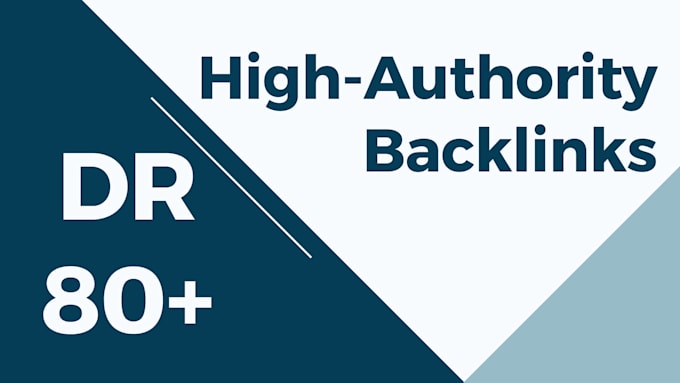 boost your ranking with high authority dr 80 backlinks