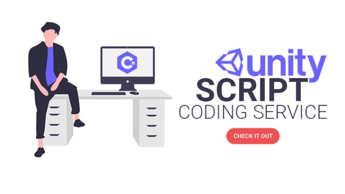 Code a unique unity script for your project by Elytro | Fiverr