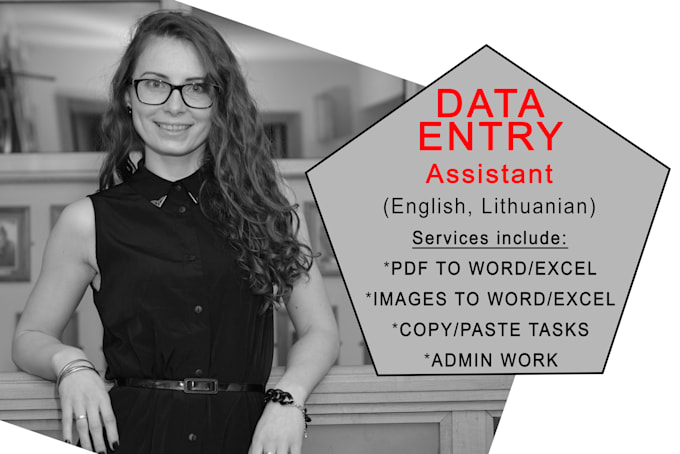 do accurate data entry, typing, excel, and admin work