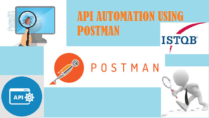 Do api automation using postman using new man or testng by Binary ...