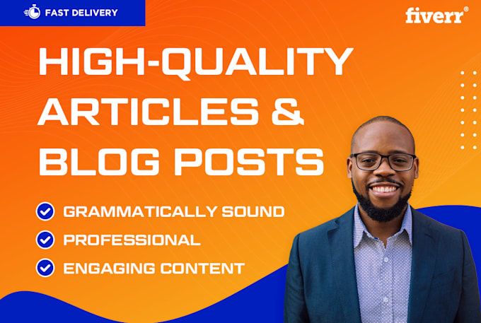 write high quality articles and blog posts