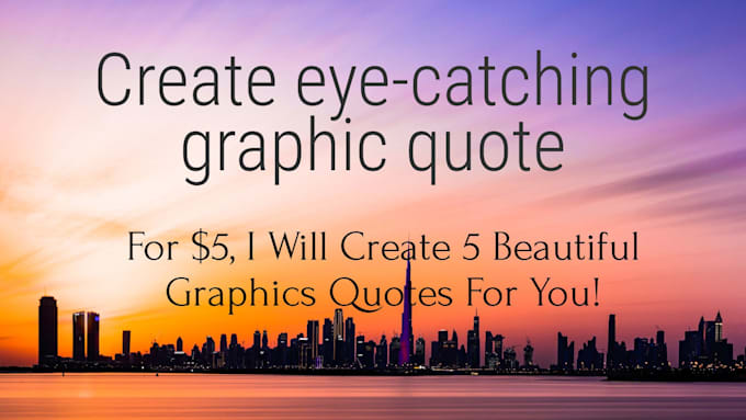 Create beautiful graphic quotes design by Ericalcantara50 | Fiverr