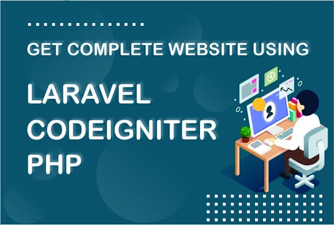 Develop web application using php laravel by Dityara17 | Fiverr
