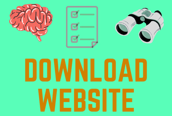 download any website today full site or one page, with all files and content