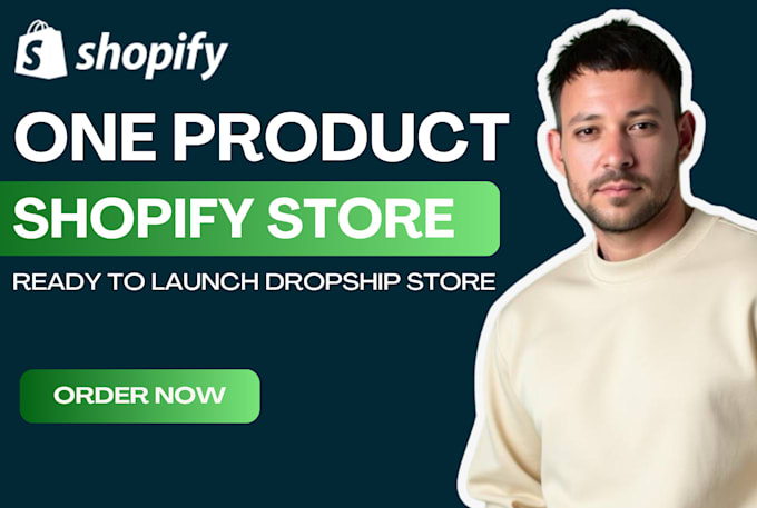 create a one product shopify dropshipping store