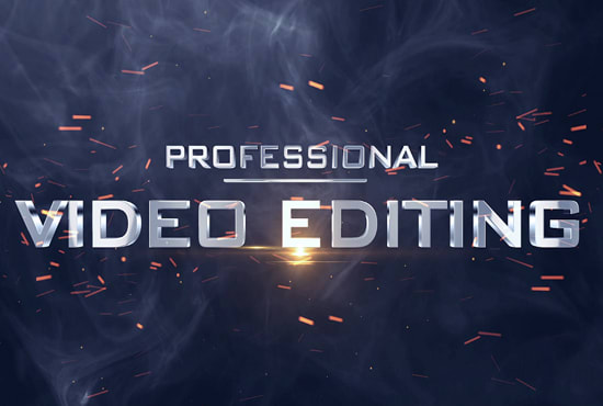 do professional video editing and motion graphics