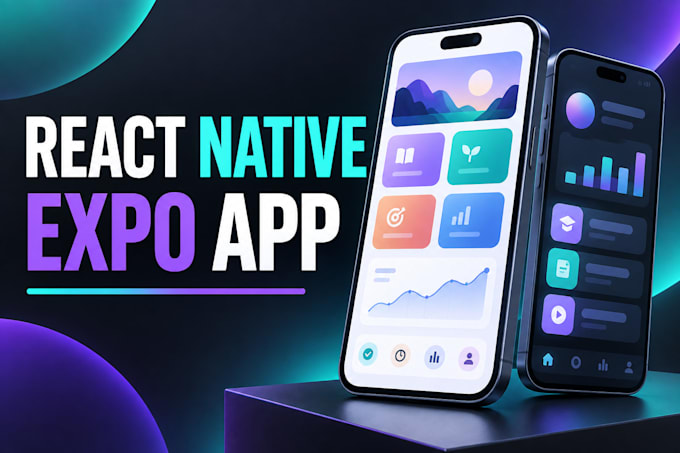 build or fix a react native expo app for ios and android