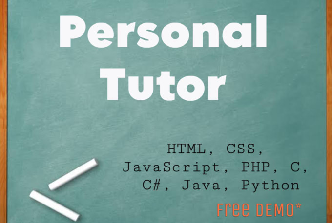 be your personal tutor for HTML, CSS, PHP and javascript
