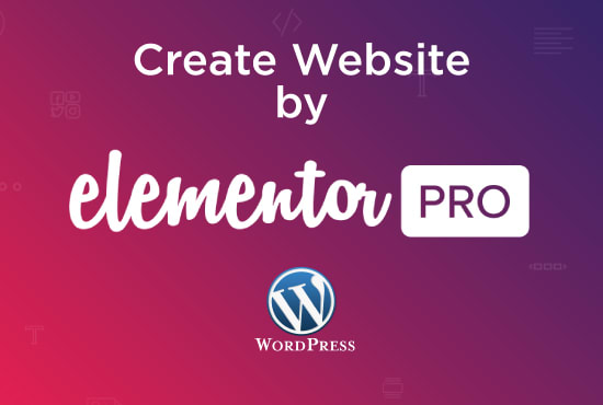 create wordpress website by elementor pro page builder