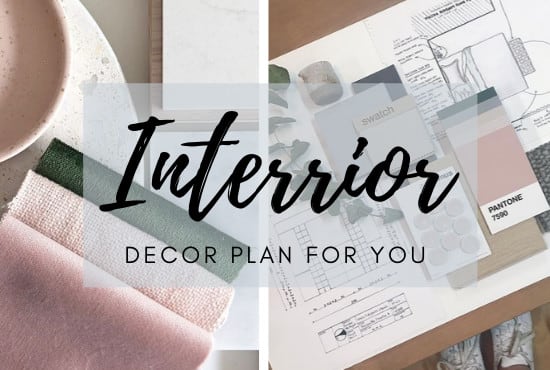 create an interior decor plan for you