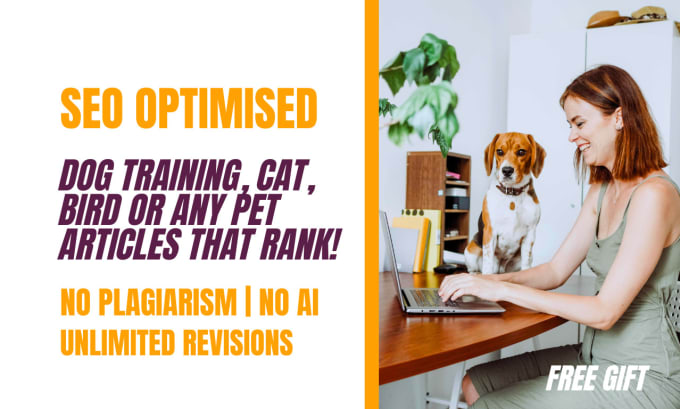 write SEO dog, cat, or any pet articles for your pet blog